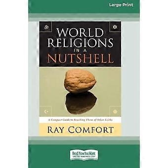 World Religions In A Nutshell Standard Large Print 16 Pt Edition - Ray Comfort - Paperback - en Book