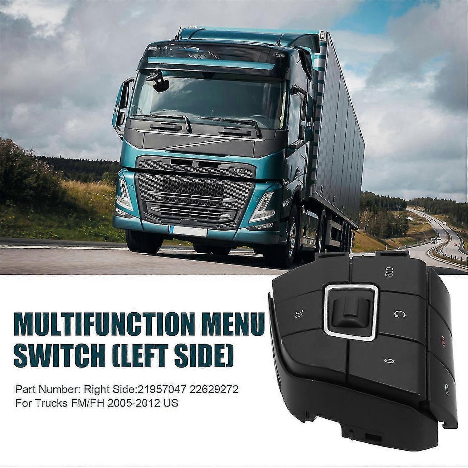 Left MultiFunction Control Menu Switch 21957047 22629272 for Trucks FM/ 2005-2012 US