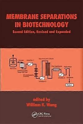 Membrane Separations in Biotechnology