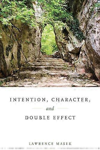 Intention Character and Double Effect