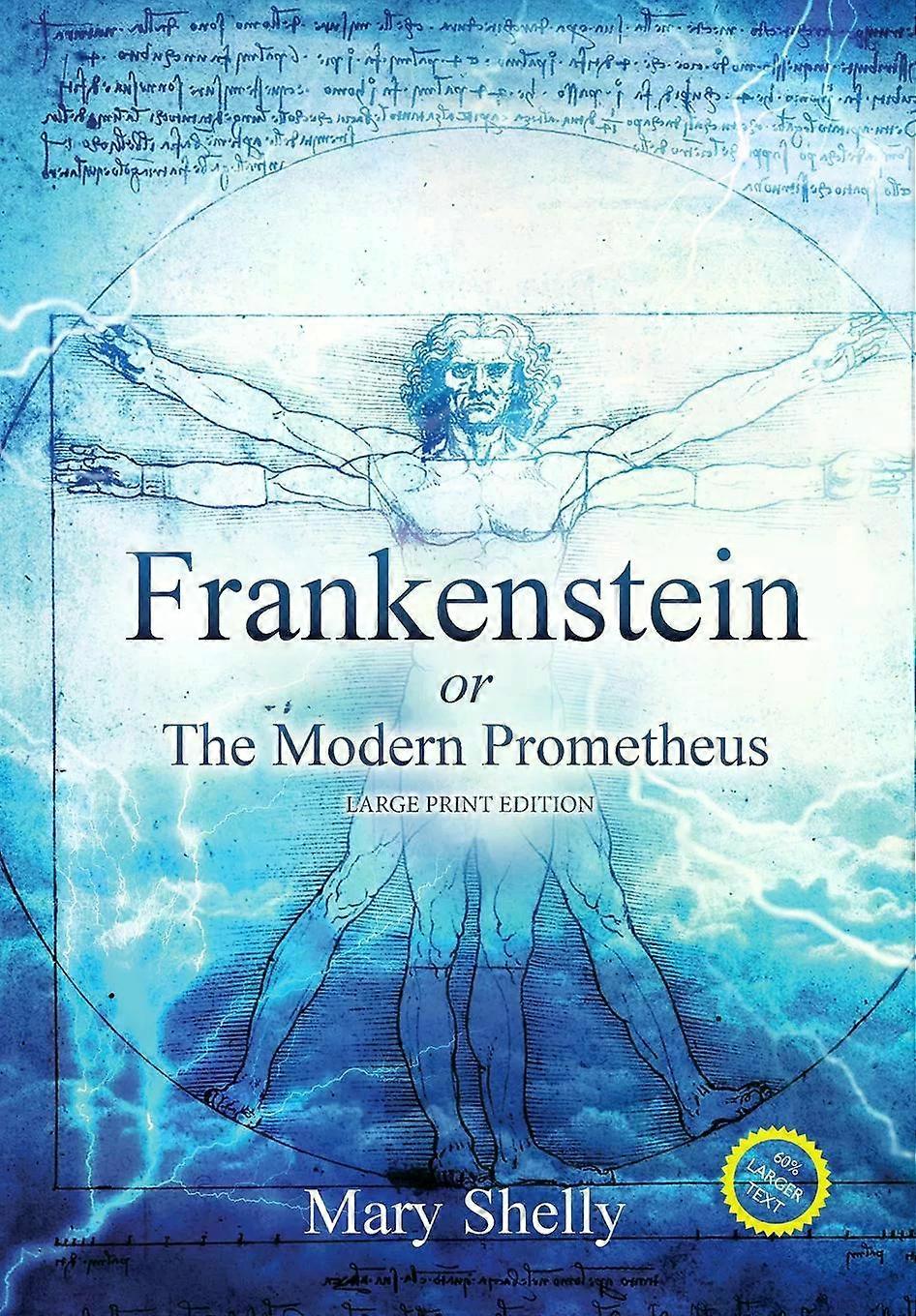 Frankenstein Or The Modern Prometheus Annotated Large Print by Mary Shelly Hardback Book
