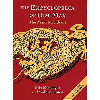 Encyklopedi om Dim-mak Hovedmeridianene - Erle Montaigue
