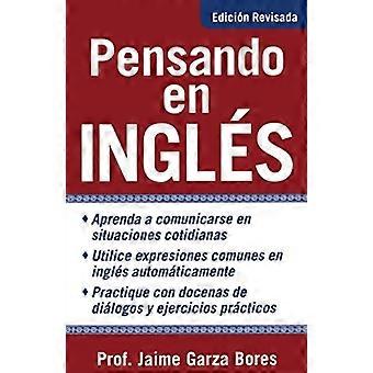 Pensando En Inglés: Denken in englischer Sprache