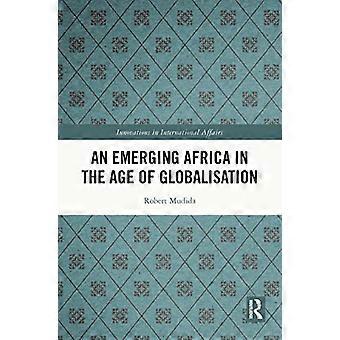 Un África emergente en la era de la globalización (Innovaciones en asuntos internacionales)