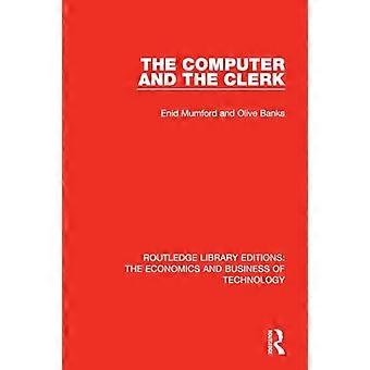 Il computer e l'impiegato (Routledge Library Editions: The Economics and Business of Technology)