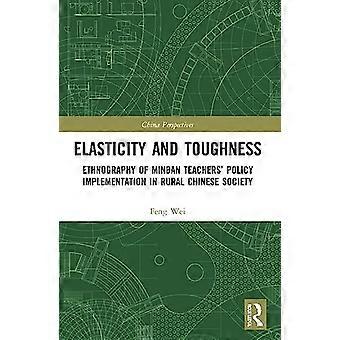 Élasticité et robustesse : ethnographie de la mise en œuvre de la politique des enseignants Minban dans la société rurale de Chine