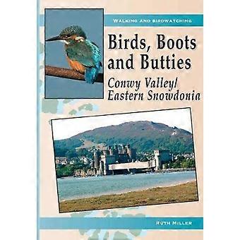 Conwy Valley/Eastern Snowdonia (vogels, laarzen en Butties)