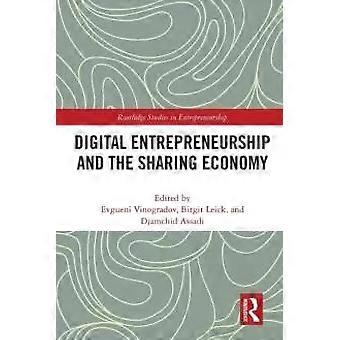 Digital Entrepreneurship And The Sharing Economy - Taylor & Francis Ltd