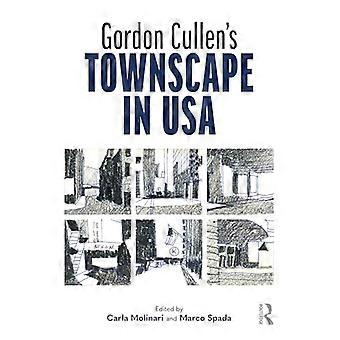 Gordon Cullens Townscape in USA