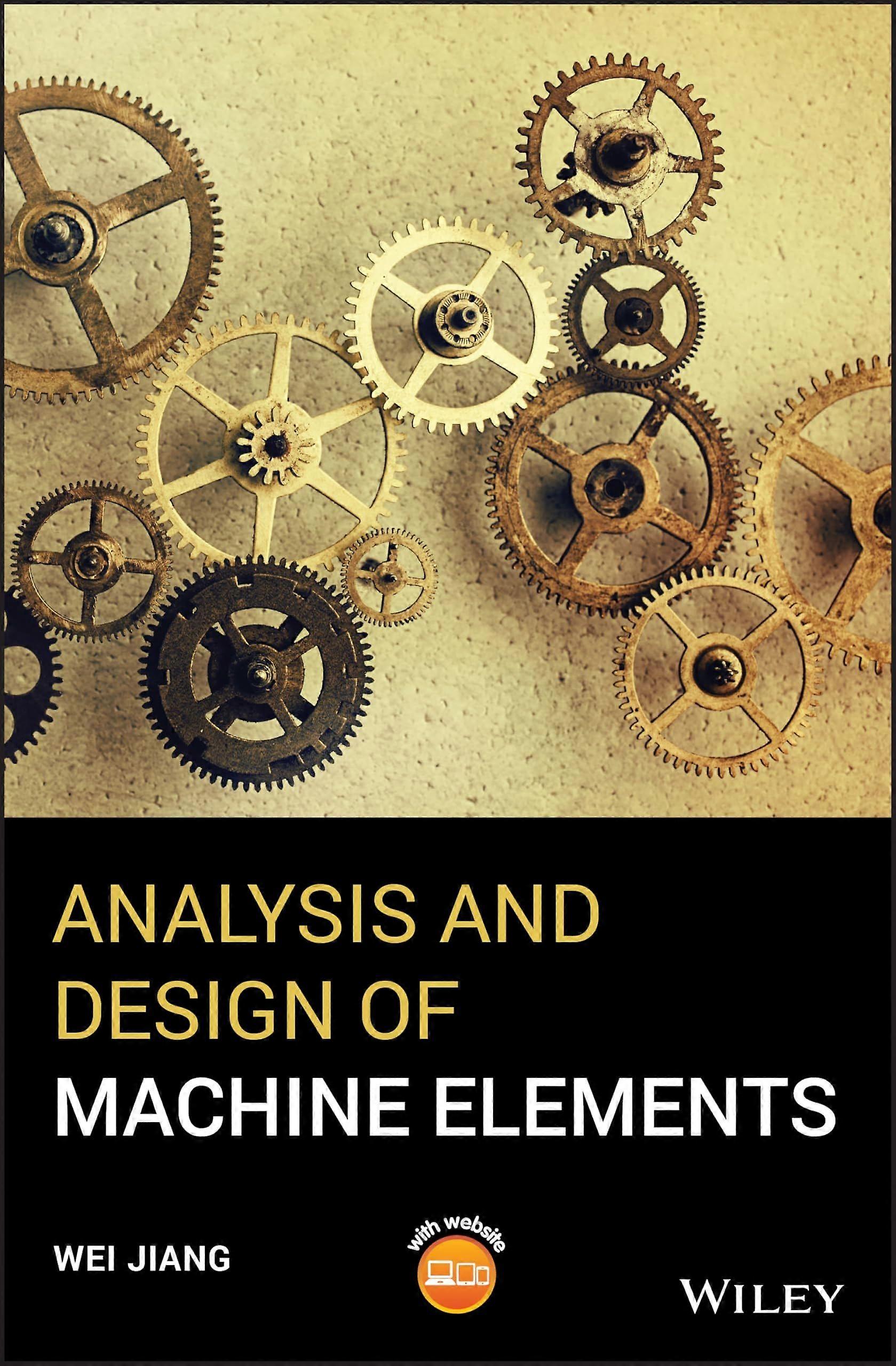 Analysis and design of machine elements