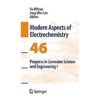 Progress in corrosion science and engineering i