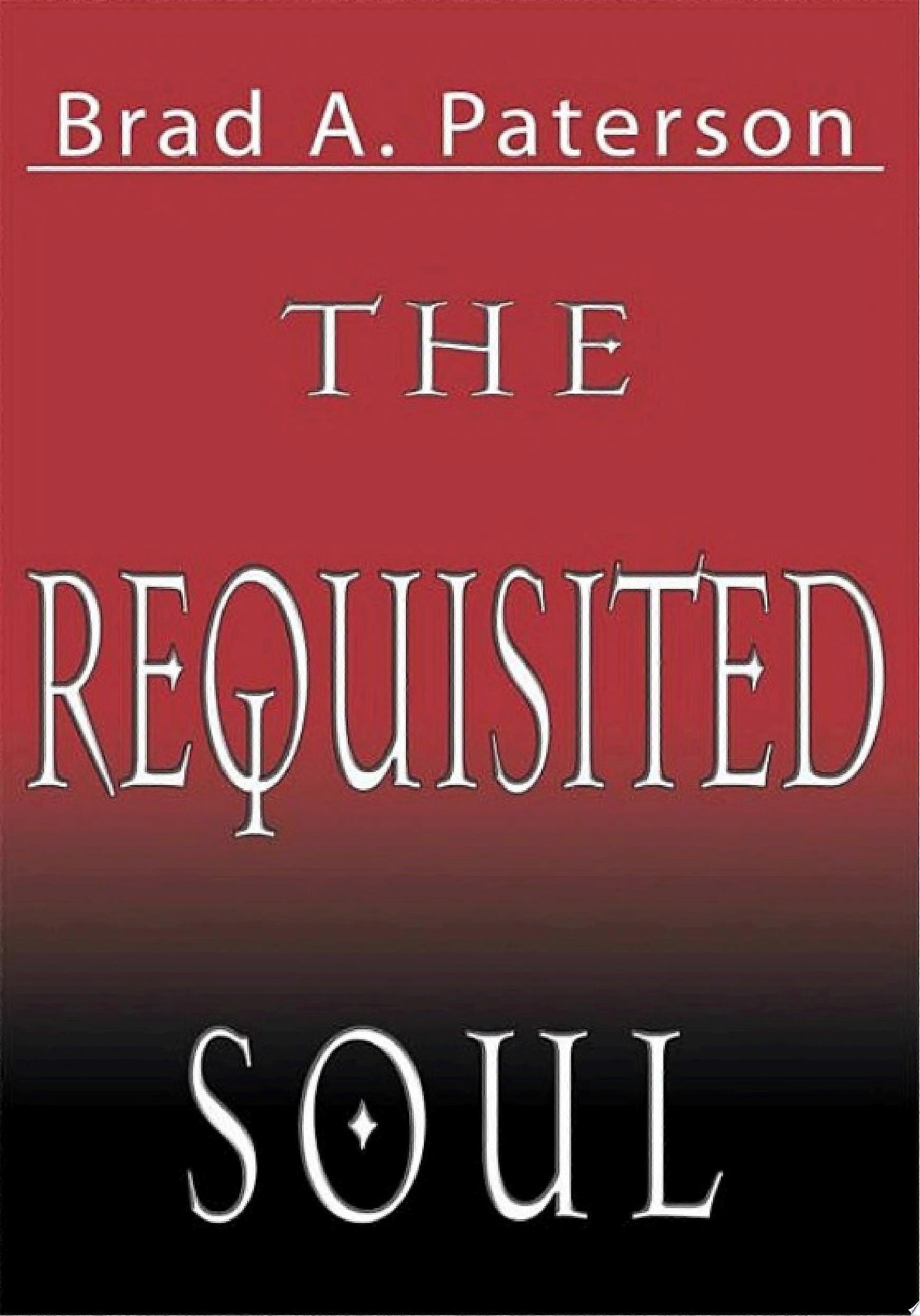 The requisited soul