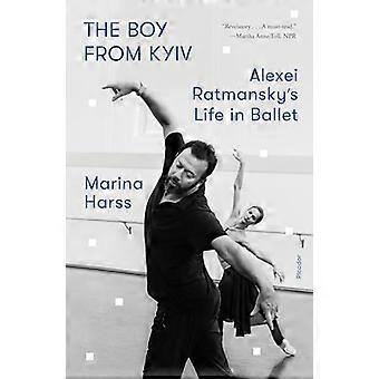 The Boy from Kyiv Alexei Ratmanskys Life in Ballet