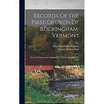 Records Of The First Church Of Rockingham Vermont From Its Organization Oc - First Church - Hardcover - English Book - History