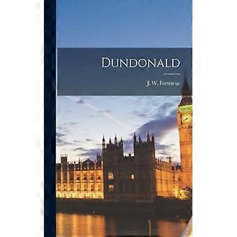 Dundonald - J. W. Fortescue - Paperback - English Book - History