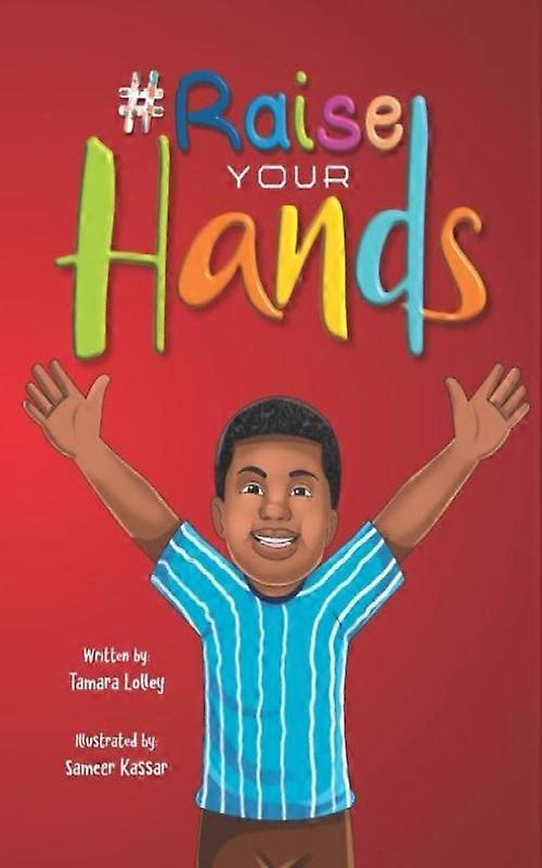 Raise Your Hands