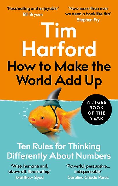 How To Make The World Add Up by Tim Harford Paperback Book