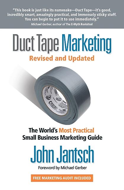 Duct Tape Marketing Revised And Updated by John Jantsch Paperback