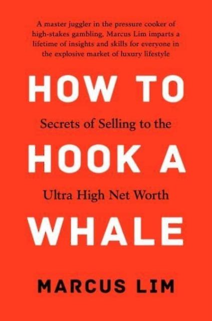 How To Hook A Whale by Marcus Lim Hardback Book