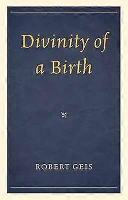 Divinity of a Birth