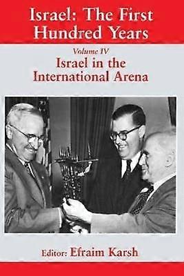 Israel: The First Hundred Years
