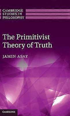 The Primitivist Theory of Truth