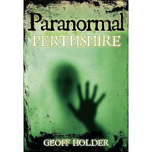 Paranormal Perthshire