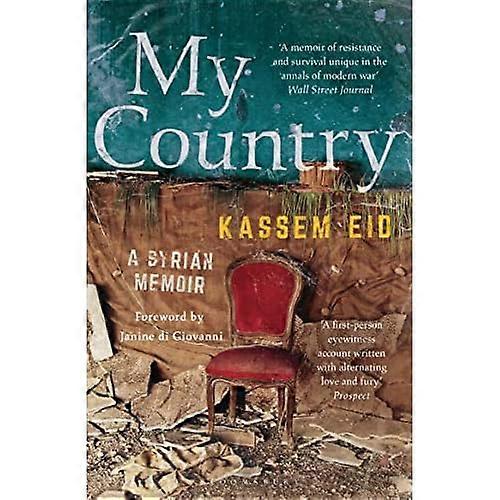My Country: A Syrian Memoir