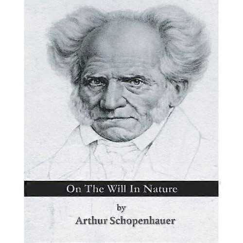 On the Will in Nature