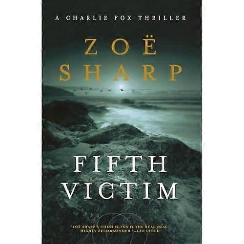 Fifth Victim: A Charlie Fox Thriller
