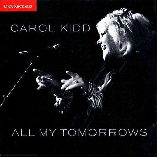 Carol Kidd All My Tomorrows CD