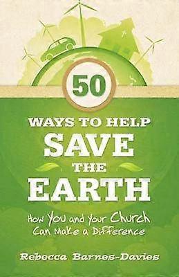 50 Ways to Help Save the Earth
