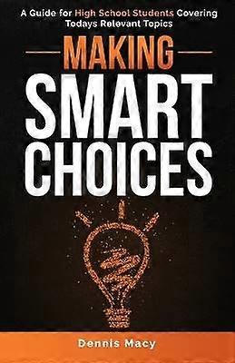 Making Smart Choices