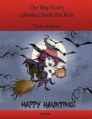 The Third Big Scary Coloring Book for Kids