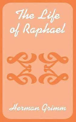 The Life of Raphael