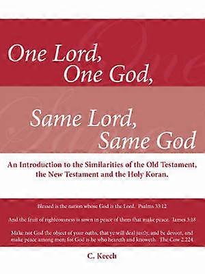 One Lord One God Same Lord Same God