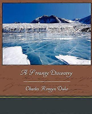 En mærkelig opdagelse