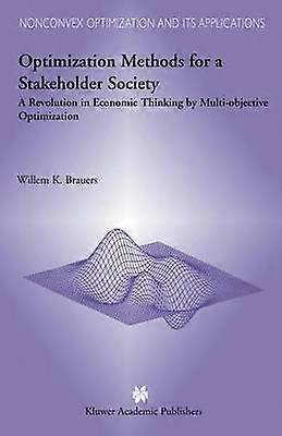 Optimization Methods for a Stakeholder Society