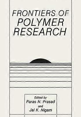 Frontiers of Polymer Research