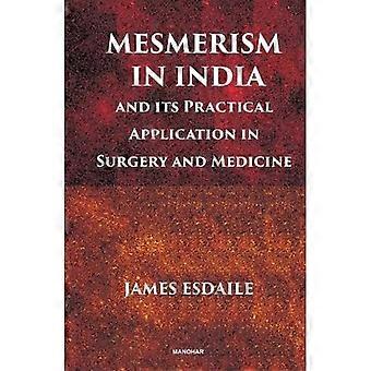 Mesmerisme i India og dens praktiske anvendelse i kirurgi og medisin