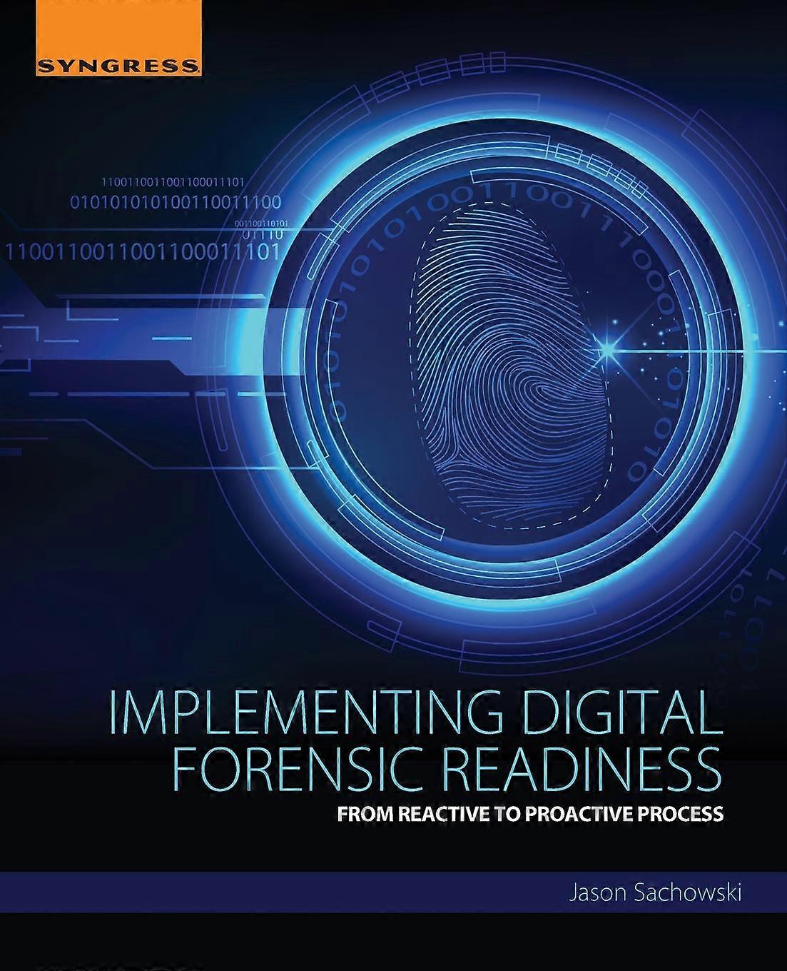 Implementing Digital Forensic Readiness - Jason Sachowski - Paperback - en Book