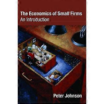 The Economics Of Small Firms An Introduction - Peter Johnson - Paperback - English Book - Budgeting and financial management