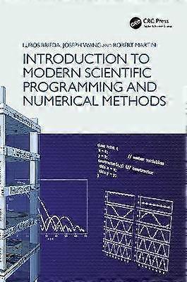 Introduction to Modern Scientific Programming and Numerical Methods
