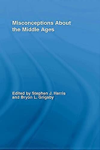 Misconceptions About the Middle Ages