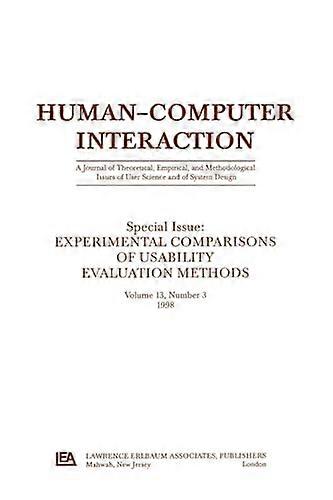 Experimental Comparisons of Usability Evaluation Methods: A Special Issue of Human Computer Interaction