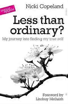 Less Than Ordinary - Nicki Copeland
