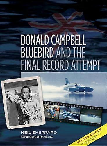 Donald Campbell: Bluebird y el último intento de récord