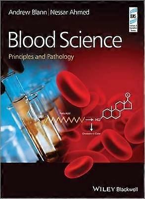 Blood Science - Principles and Pathology