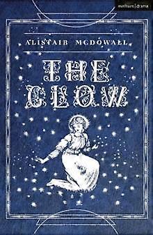 Glow - Alistair McDowall - Paperback - English Book - Plays, playscripts