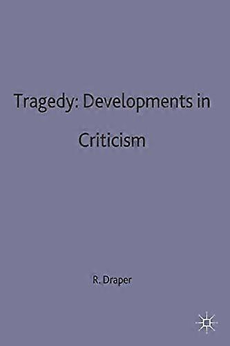 Tragedy: Developments in Criticism (Casebooks Series)